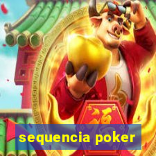 sequencia poker